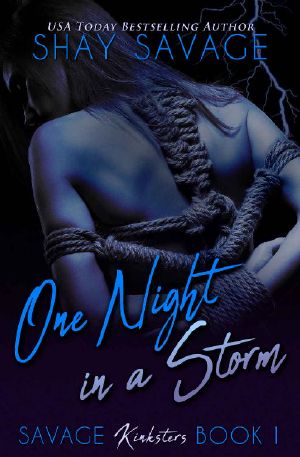 [Savage Kinksters 01] • One Night in a Storm · Savage Kinksters Book 1